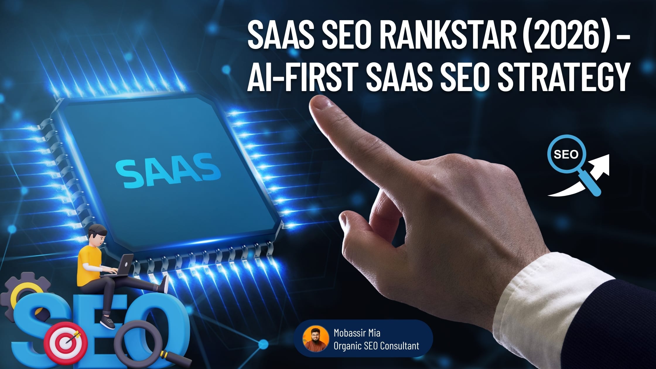 SaaS SEO Rankstar (2026) – AI-First SaaS SEO Strategy by Mobassir Mia